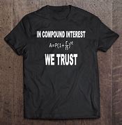 Image result for Compound Interest T-Shirt