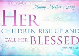 Image result for Christian Quotes for Mother's Day