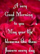 Image result for Good Morning to You Quotes