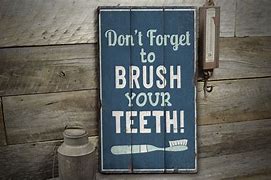 Image result for Brush Teeth Sign Pretty