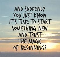 Image result for Quotes On New Beginnings