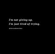 Image result for Trying Moments Quotes