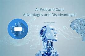 Image result for Ai Pros and Cons Blog