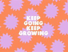 Image result for Keep Going Quotes Wallpaper for Laptop