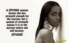 Image result for She Is a Strong Woman Quotes