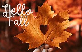 Image result for Hello Fall Pictures