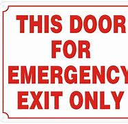 Image result for Emergency Exit Door Signage