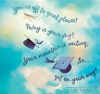 Image result for Inspirational Graduation Quotes