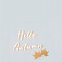 Image result for Hello Fall Pictures