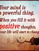 Image result for Positive Thoughts Quotes Mindfulness