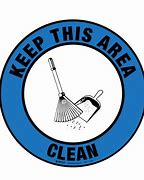 Image result for Keep Area Clean Sign