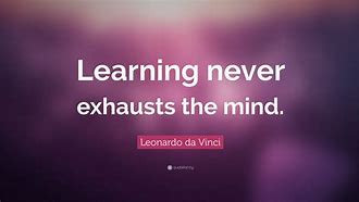 Image result for Leonardo Da Vinci Learning Quotes