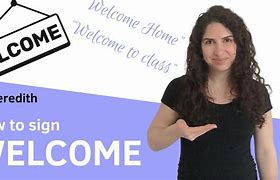 Image result for Welcome in Sign Language Printable