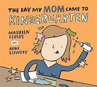 Image result for Kindergarten First Day Books