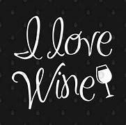 Image result for Love Wine