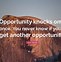 Image result for Motivational Quotes About Opportunity