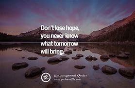 Image result for Short Quotes About Encouragement