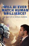 Image result for Image of Human versus Ai