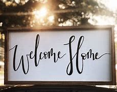 Image result for Welcome to My Home Sign