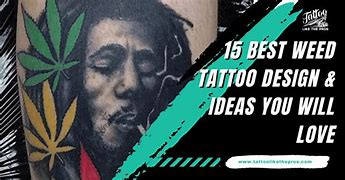 Image result for Need Weed Tattoo