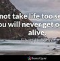 Image result for Beautiful Life Meaningful Quotes