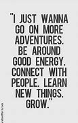 Image result for Quotes About Exploring New Things