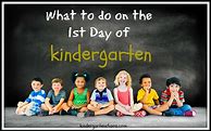 Image result for First Day of School Kindergarten