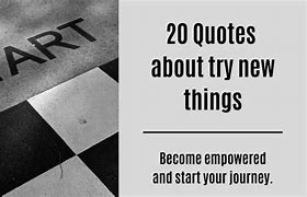 Image result for Quotes About Exploring New Things