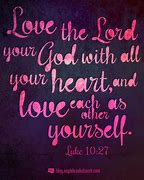 Image result for Loving God