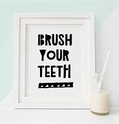 Image result for Brush My Teeth Sign