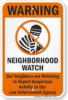 Image result for Neighborhood Crime Watch Replacement Signs