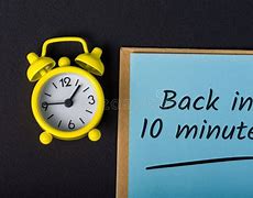 Image result for 10 Minute Break Sign