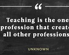 Image result for Quotes About Good Teachers