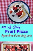 Image result for July 4th Fruit Pizza