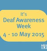 Image result for Deaf Awareness Week Graphic