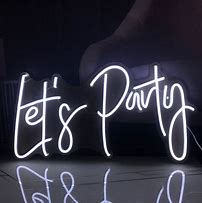 Image result for Let's Party Neon Sign