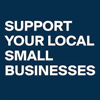 Image result for Support Your Local Small Business