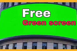 Image result for Greenscreen Sign