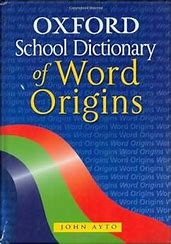 Image result for Oxford Dictionary of Word Origins