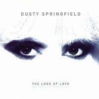 Image result for The Look of Love Dusty Springfield