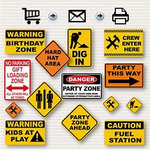 Image result for construction party signs ideas