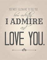 Image result for Love and Admiration Quotes