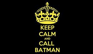 Image result for Batman Keep Calm