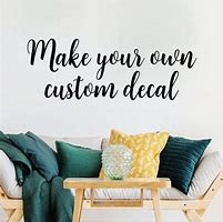 Image result for Custom Wall Decals Quotes Online