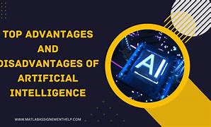 Image result for Advantages of Artificial Intelligence