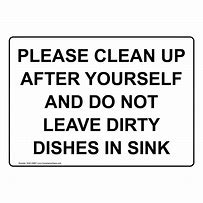 Image result for Please Clean Up After Yourself Kitchen Sign