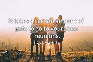 Image result for Quotes About Reuniting with Old Friends