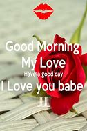 Image result for Good Morning My Love Graphics