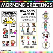 Image result for Morning Greetings School