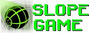 Image result for Slope Game Logo